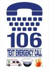 Text Emergency Call 106